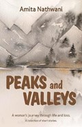 Peaks and Valleys | Amita Nathwani | 