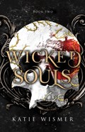Wicked Souls | Katie Wismer | 