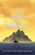 The Mystics and The Mystery | Cheryl Lafferty Eckl | 