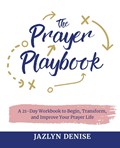 The Prayer Playbook | Jazlyn Denise | 