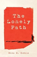 The Lonely Path | Dido G Kotile | 