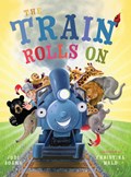 The Train Rolls On | Jodi Adams ; Christina Wals | 