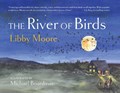 The River of Birds | Libby Moore | 