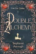 Double Alchemy | Stephanie Ascough | 