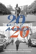 2020: The Year That Changed America | Kevin Powell's Writing Workshop | 