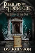 Realms of Edenocht The Binding of the Crypt | Ds Johnson | 