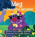 Meg The Beautiful Monster | Lyndsay Whitlock | 