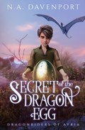 Secret of the Dragon Egg | N a Davenport | 