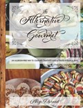 The Alternative Gourmet | Aliza Durand | 
