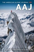 American Alpine Journal 2022: The World's Most Significant Climbs | American Alpine Club | 