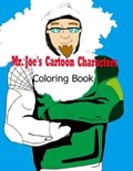 Mr. Joe's Cartoon Characters Coloring Book | Mr Joe Luciano | 