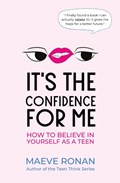 It's the Confidence for Me | Maeve Ronan | 