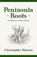 Peninsula Roots | Christopher Slavens | 