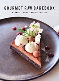Gourmet Raw Cakebook | Nazli Develi ; Stella Nilsson | 