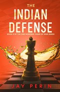 The Indian Defense | Jay Perin | 
