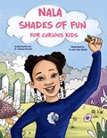 Shades of Fun For Curious Kids | Dr Vanessa Howard ; Nala Rachel | 