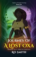 Journey Of A Lost Oxa | Ro Smith | 
