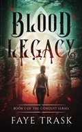 Blood Legacy | Faye Trask | 