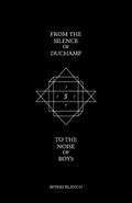 From the Silence of Duchamp to the Noise of Boys | Mykki Blanco | 