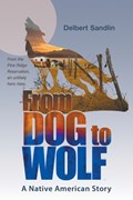 From Dog to Wolf | Delbert Sandlin | 