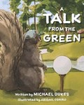 A Talk from the Green | Michael Dukes | 