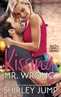 Kissing Mr. Wrong | Shirley Jump | 