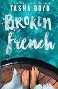 Broken French | Tasha Boyd ; Natasha Boyd | 