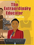 The Extraordinary Educator | Rosemond Sarpong Owens | 