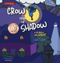 Crow From the Shadow (Special Edition) | Olaolu Ogunyemi ; Joshua Ogunyemi | 
