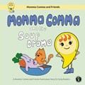Momma Comma and the Soup Drama | Leejone Wong | 
