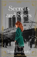 Secrets and Spies | Trish MacEnulty | 