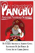 Pancho and the Navidad Surprise | Alberto Govea | 