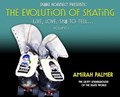 The Evolution of Skating | Amirah Palmer | 