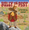 Bully the Pest | Jane Ries | 