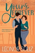 Yours, Forever | Leonor Soliz | 