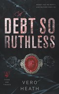 A Debt So Ruthless | Vero Heath | 