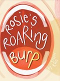Rosie's Roaring Burp | Steph Rose | 