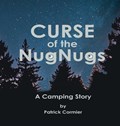 CURSE of the NugNugs: A Camping Story | Patrick Cormier | 