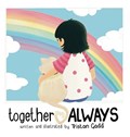 together ALWAYS | Tristan Gadd | 