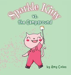 Sparkle Kitty vs. the Campground