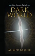 Dark World | Ahmer Bashir | 