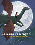 Theodore's dragon | Beckie Martin-Scott ;  Kate Kuznetsova | 