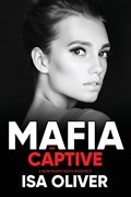 Mafia And Captive | Isa Oliver | 