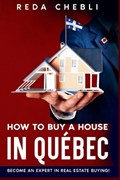 How to Buy a House in Quebec | Reda Chebli | 
