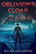 Oblivion's Cloak | Dylan McFadyen | 