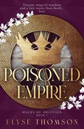 Poisoned Empire | Elyse Thomson | 