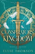 Conspirators' Kingdom | Elyse Thomson | 