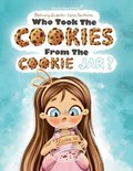 Who Took the Cookies From the Cookie Jar | Bethany Zadeiks | 