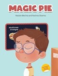 Magic Pie | Rachna Sharma ; Natalie Blechta | 
