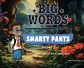 Big Words for Smarty Pants (Hard Cover) | Camron Tietcheu ; Heather Newsome | 
